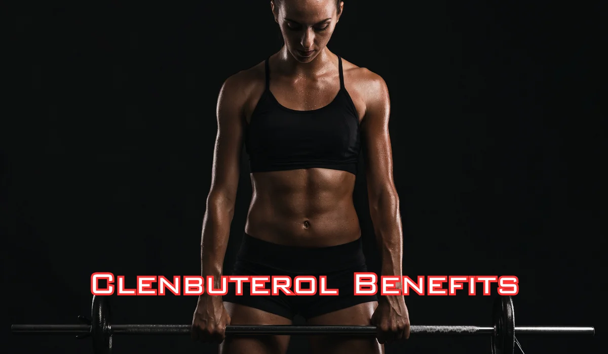 Clenbuterol Benefits