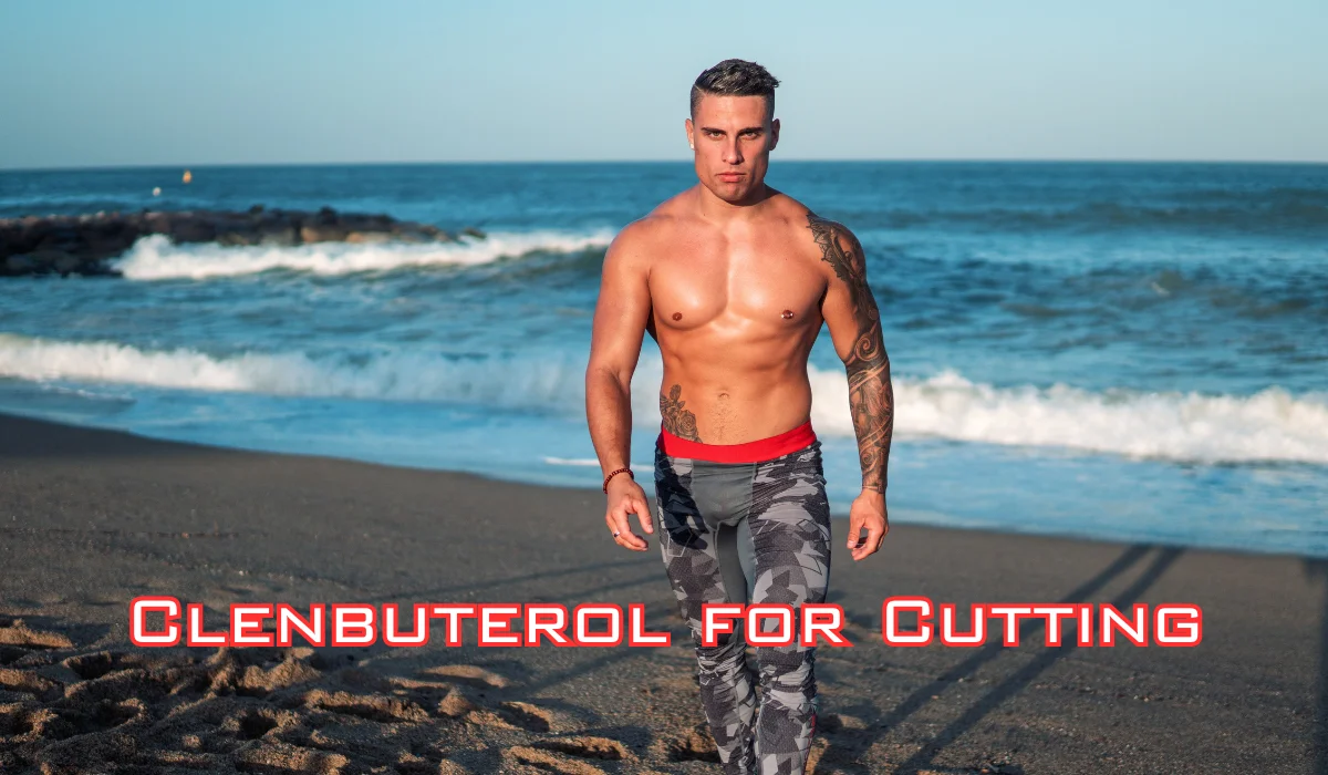 Clenbuterol for Cutting